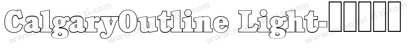 CalgaryOutline Light字体转换